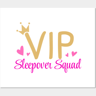 VIP Sleepover Squad Slumber Party Pajamas Posters and Art